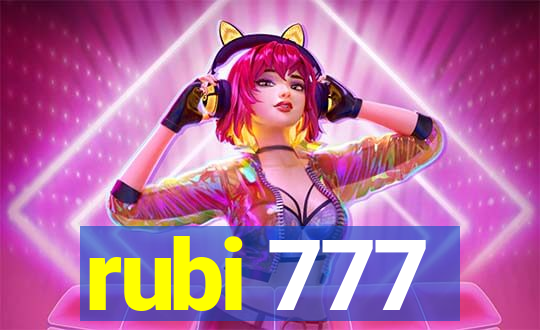 rubi 777